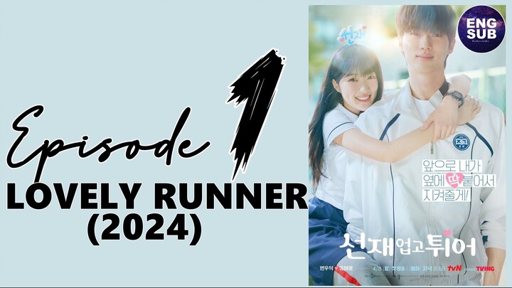 🇰🇷 KR DRAMA | LOVELY RUNNER (2024) Episode 1 Full ENG SUB (1080p)