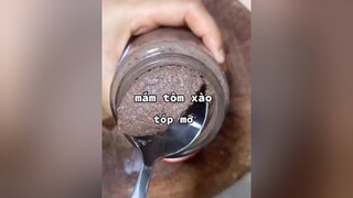 mắm tôm ,tóp mỡ naungonanngon xuhuongtiktok ancungtiktok vuinhon