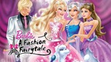 Barbie A fashion fairytale full movie