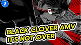 It's Not Over Yet! I Haven't Given Up! | Black Clover_1