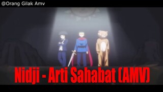 Nidji - Arti Sahabat (AMV)