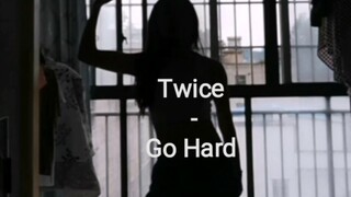 Setelah berlatih Pamela, menari akan menyebabkan ketidakstabilan | Twice - Go Hard flip