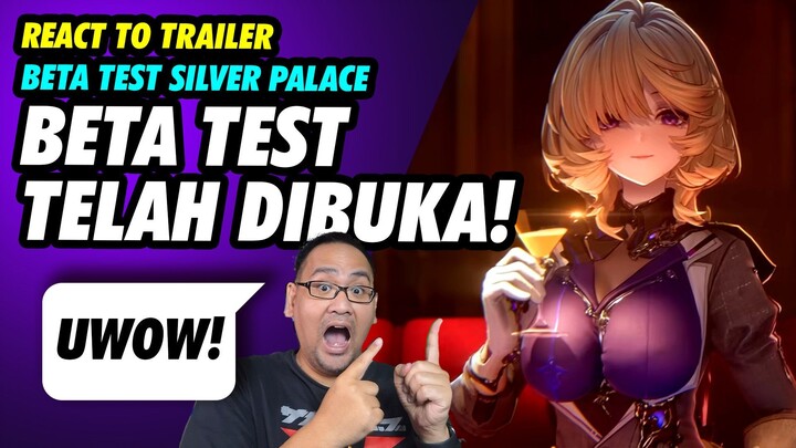 React To Trailer Silver Palace Clos Beta Ke-2