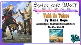 Hana Hope - Tabi No Yukue | Anime: Spice And Wolf: Merchant Meets The Wise Wolf OP Full (Lyrics)