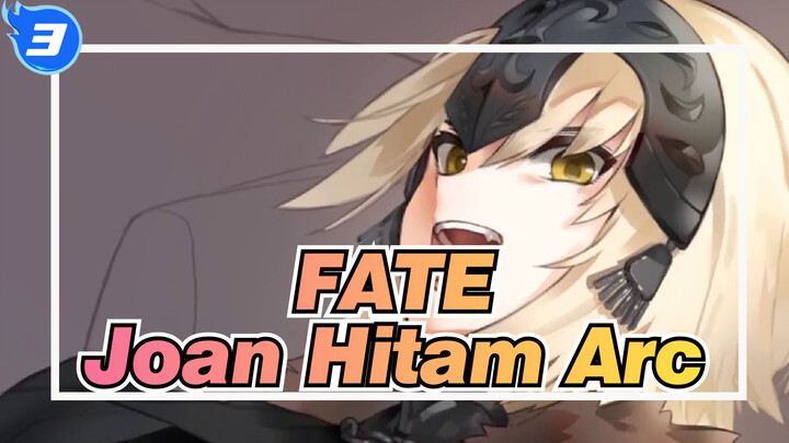 FATE|【Diginal Board】fgo Joan Hitam Arc_3