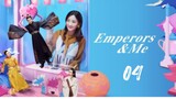 Emperors and Me (2019) ep.4 English subtitle