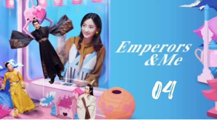 Emperors and Me (2019) ep.4 English subtitle