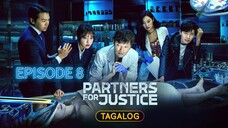 Partners for Justice S1 Episode 8 Tagalog Dubbed