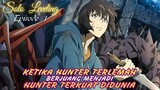 KETIKA HUNTER TERLEMAH BERJUANG MENJADI HUNTER TERKUAT DIDUNIA - CERITA Solo Leveling Episode 1