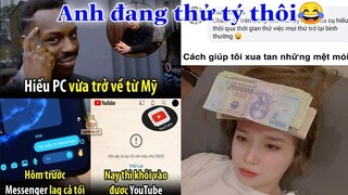 Anh Đang Test Năng Lực Tý Thôi Mà - Top Comment face book (p185)