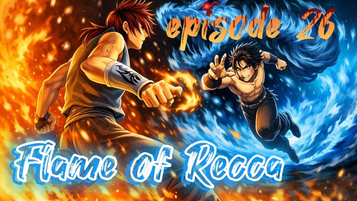Flame of Recca Episode 26 sub indo