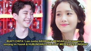 LEE JUNHO AKHIRNYA MENGAKUI Perasaannya tentang YoonA & HUBUNGAN EKSKLUSIF MEREKA TERUNGKAP