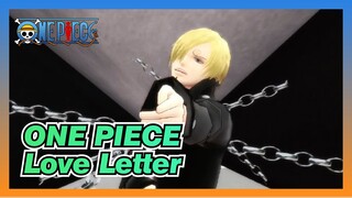 ONE PIECE|【MMD】Love Letter-Happy Birthday Sanji