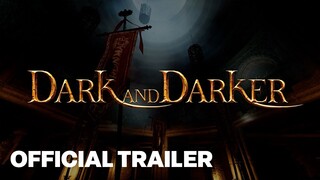 Dark and Darker Teaser Trailer