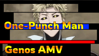 One-Punch Man
Genos AMV