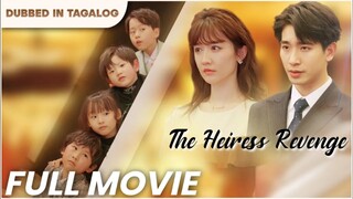 The Heiress Revenge : Tagalog Dubbed ENGSUB