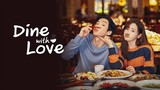 Dine with Love | Episode 3
