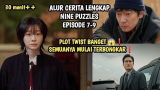 PLPT TWIST BANGET WOILLAHH, SEMUANYA MULAI TERBONGKAR - ALUR NINE PUZZLES EPISODE 7,8,9