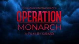 OPERATION MONARCH - First Look from #gvktls | 25th November 2022