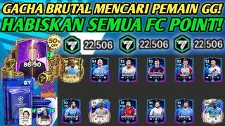 WAKTUNYA GACHA BRUTAL HABISKAN SEMUA FC POINT! MENCARI PEMAIN OVR PALING TINGGI FC MOBILE YUAHPLAY!