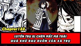 [Bình Luận Manga] Demon Slayer: Kimetsu No Yaiba chapter 188 |QUÁ KHỨ CỦA XÀ TRỤ
