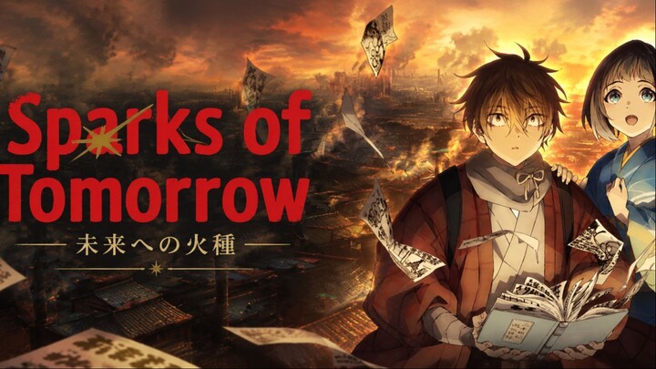 Sparks of Tomorrow (Ep-1 subtitled)
