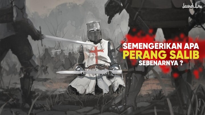 ISLAM & KRISTEN Wajib Tahu - Sejarah Lengkap Perang Salib Yang Sebenarnya