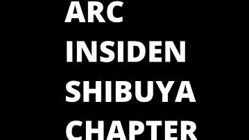 Manga Arc Insiden Shibuya||Manga Jujutsu Kaisen  Chapter 83-84