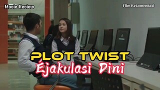 Plot twist film Éjakulasi Dini