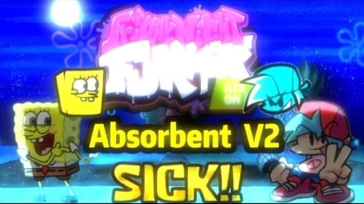 Absorbent V2 FNF 《神曲》