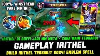 IRITHEL MM META 2024❗CARA MAIN IRITHEL BUFF + BUILD IRITHEL TERSAKIT 2024❗ CARA MAIN IRITHEL TERBARU