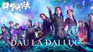 Đấu La Đại Lục - Tập 07 | Vietsub