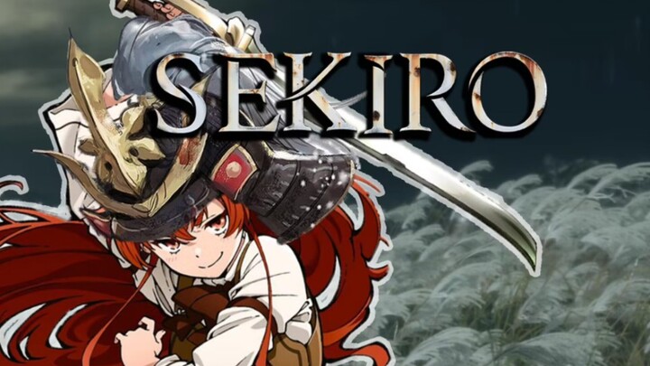 "Start the Jobless Reincarnation with Sekiro"