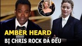 Amber Heard bị Chris Rock đá đểu, sai lầm khi nhắc đến Kate Moss ở tòa