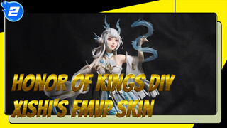 Honor of Kings DIY
Xishi's FMVP Skin_2