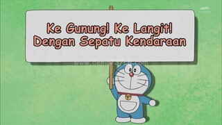 Doraemon Bahasa Indonesia (HD) - KeGunung Ke Langit Dengan Sepatu Kendaraan.
