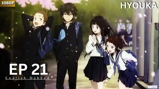 Hyouka - Episode 21 [English Dubbed] In 1080p HD
