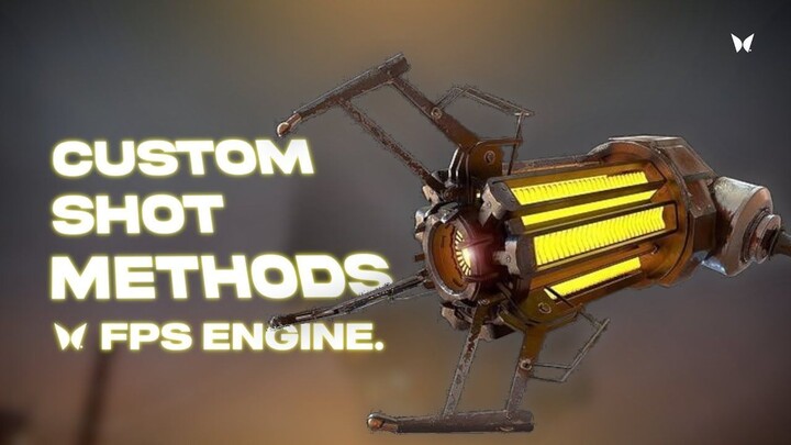 Custom Shot Methods in FPS Engine