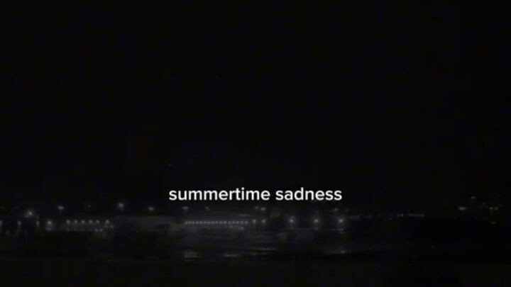 summertime sadness