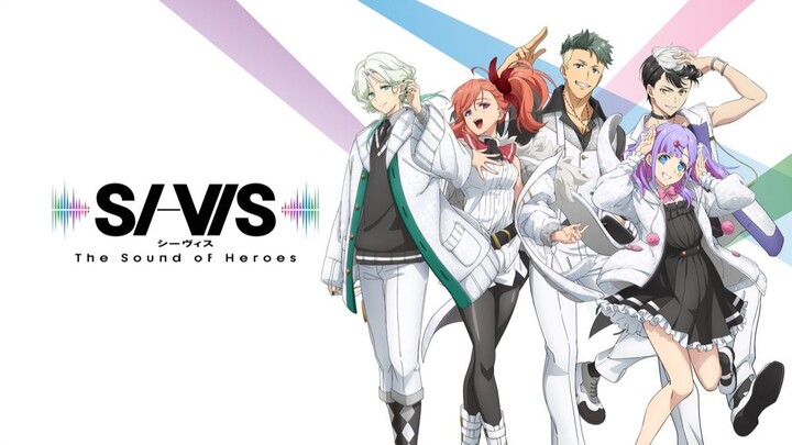 EP 24 - SI-VIS: The Sound of Heroes Sub Indo END
