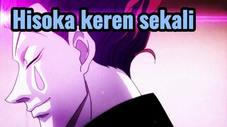 Hisoka keren sekali