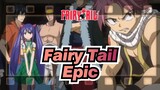 [Fairy Tail] More Than a Guild; It's a Kind of Bonds / Epic