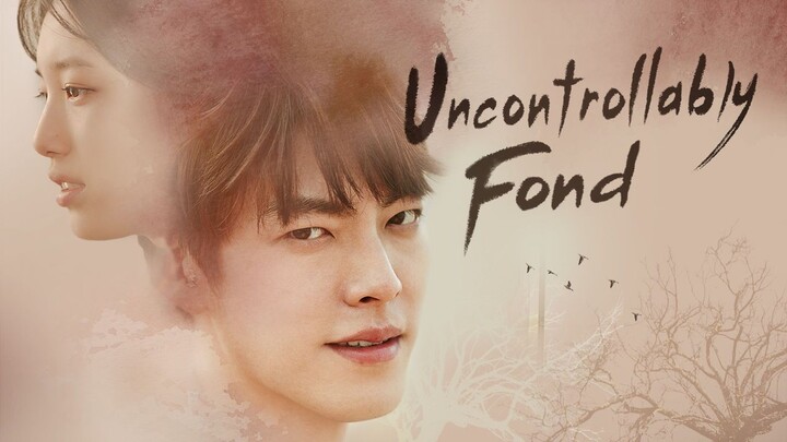 Watch Uncontrollably Fond Season 1 Full Series 2016 HD - onoflix.ru