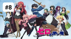 Zero no Tsukaima ss1 - Sử Ma Của Zero phần 1 episode 8 [Vietsub]