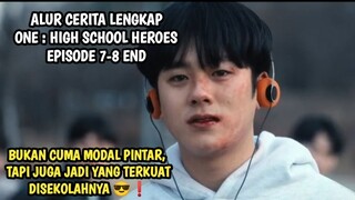 BUKAN CUMA MODAL PINTAR TAPI JADI YANG TERKUAT DISEKOLAHNYA - ONE HIGH SCHOOL HERO EPISODE 7-8 END