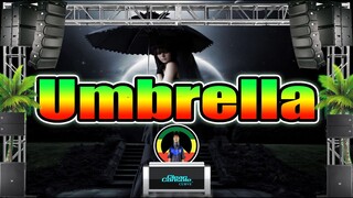 Ember Island - Umbrella (EDM Reggae Remix) Rihanna Dj Jhanzkie 2021 Tiktok Viral