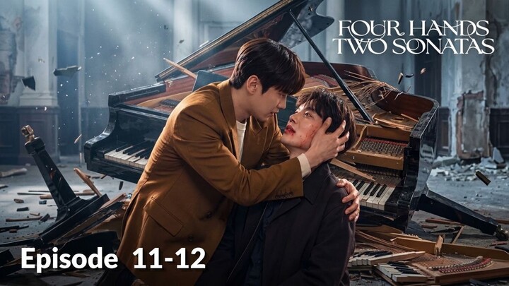 Four Hands Two Sonatas Episode 11-12 Subtitle Bahasa Indonesia