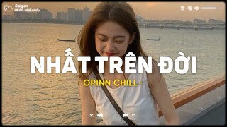 Nhất Trên Đời Lofi, Phỏng Lài Em, 4 Mùa Thương Em - Chiếc Nhạc Lofi Chill Hot TikTok Nhẹ Nhàng