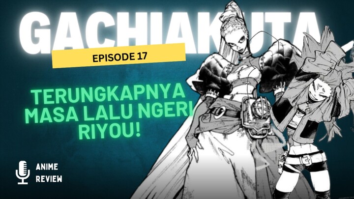 Episode 17 Gachiakuta : Riyou vs Noerde