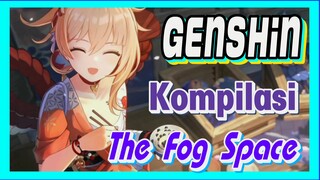 [Genshin, Kompilasi] "The Fog Space" dan Genshin sungguh cocok